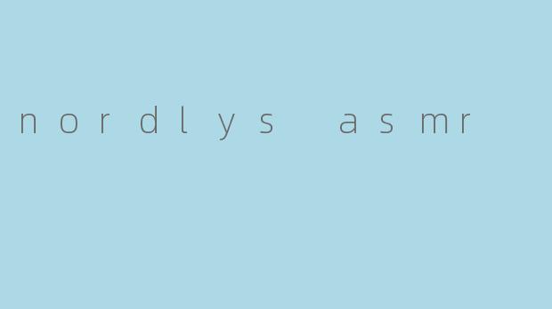 nordlys asmr